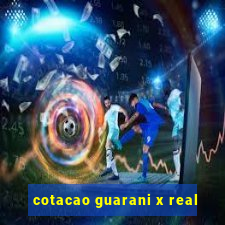 cotacao guarani x real